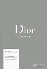 Fester Einband Dior Catwalk von Alexander Fury, Adélia Sabatini