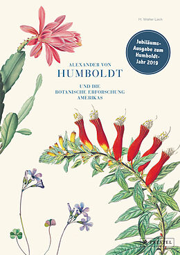 Fester Einband Alexander von Humboldt und die botanische Erforschung Amerikas von H. Walter Lack