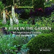 Fester Einband A Year in the Garden von Gisela Keil, Jurgen Becker, Thomas Hagen
