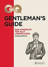 Fester Einband GQ Gentleman's Guide von Charlie Burton
