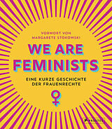 Fester Einband We are Feminists! von Margarete Stokowski, Rebecca Strickson