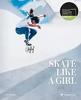 Fester Einband Skate Like a Girl (engl.) von Carolina Amell