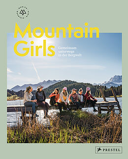 Fester Einband Mountain Girls von Munich Mountain Girls, Marta Sobczyszyn, Stefanie Ramb