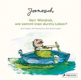 Livre Relié Janosch: Herr Wondrak, wie kommt man durchs Leben? de Janosch