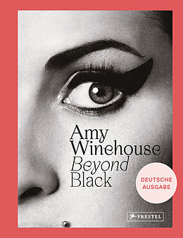 Fester Einband Amy Winehouse: Beyond Black von Naomi Parry