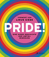 Fester Einband Pride! von Linus Giese