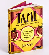 Fester Einband Tamu  Das vegane Afrikakochbuch von Jane Nshuti