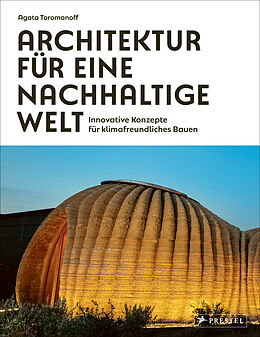 Fester Einband Architektur für eine nachhaltige Welt von Agata Toromanoff