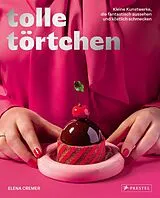 Fester Einband Tolle Törtchen von Elena Cremer