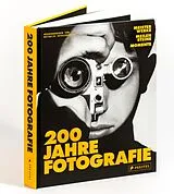 Fester Einband 200 Jahre Fotografie von Nathalie Herschdorfer