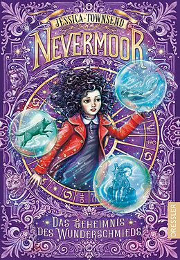 Fester Einband Nevermoor 2. Das Geheimnis des Wunderschmieds von Jessica Townsend