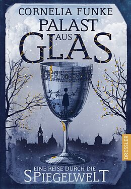 Fester Einband Palast aus Glas von Cornelia Funke