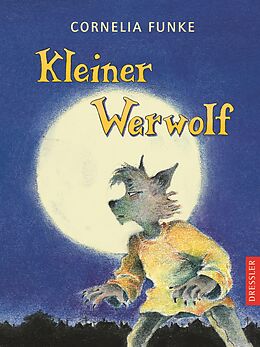 Fester Einband Kleiner Werwolf von Cornelia Funke