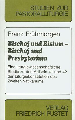 Paperback Bischof und Bistum - Bischof und Presbyterium von Franz Frühmorgen
