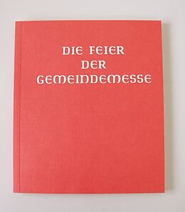 Fester Einband Messbuch - Altarausgabe / Die Feier der Gemeindemesse von 