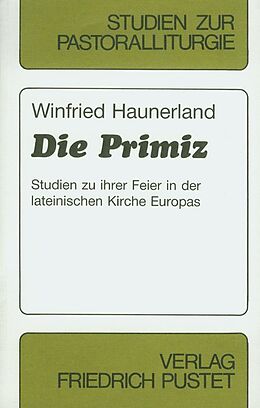 Paperback Die Primiz von Winfried Haunerland