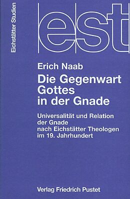 Paperback Die Gegenwart Gottes in der Gnade von Erich Naab