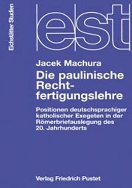 Paperback Die paulinische Rechtfertigungslehre von Jacek Machura