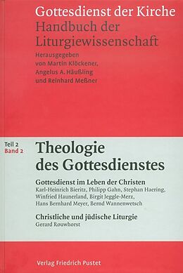 Fester Einband Gottesdienst der Kirche. Handbuch der Liturgiewissenschaft / Theologie des Gottesdienstes von 