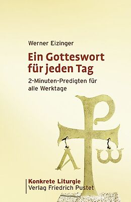 Kartonierter Einband Ein Gotteswort für jeden Tag von Werner Eizinger