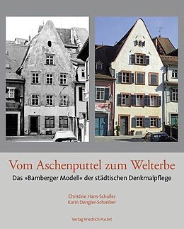 Fester Einband Vom Aschenputtel zum Welterbe von Karin Dengler-Schreiber, Christine Hans-Schuller