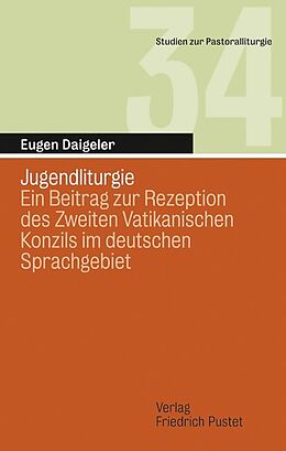Kartonierter Einband Jugendliturgie von Eugen Daigeler