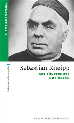 Kartonierter Einband Sebastian Kneipp von Christian Feldmann