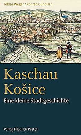 Paperback Kaschau / Koice von Tobias Weger, Konrad Gündisch
