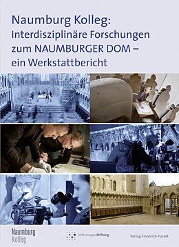 Paperback Naumburg Kolleg: Interdisziplinäre Forschungen zum Naumburger Dom von 