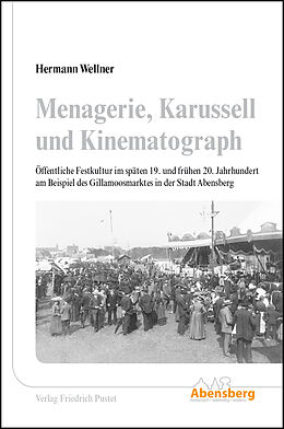 Fester Einband Menagerie, Karusell und Kinematograph von Hermann Wellner