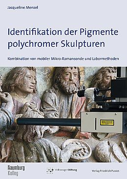 Kartonierter Einband Identifikation der Pigmente polychromer Skulpturen von Jacqueline Menzel