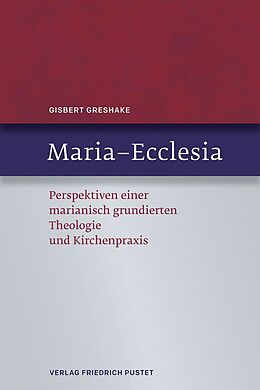 Fester Einband Maria  Ecclesia von Gisbert Greshake