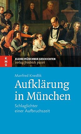 Paperback Aufklärung in München von Manfred Knedlik