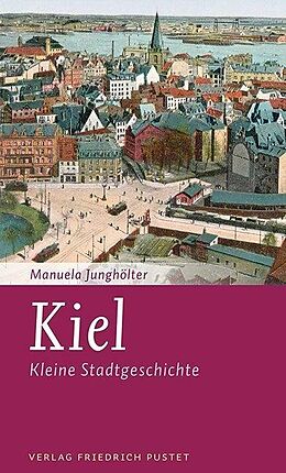 Kartonierter Einband Kiel von Manuela Junghölter