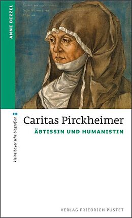 Kartonierter Einband Caritas Pirckheimer von Anne Bezzel