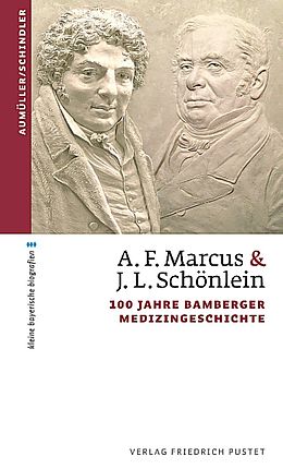 Kartonierter Einband A. F. Marcus &amp; J. L. Schönlein von Gerhard Aumüller