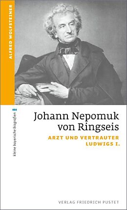 Paperback Johann Nepomuk von Ringseis von Alfred Wolfsteiner