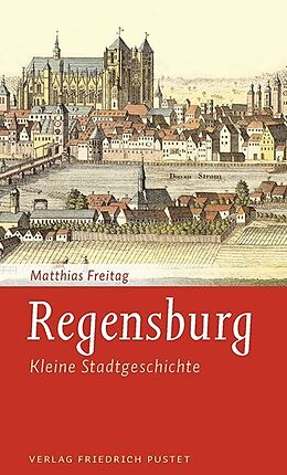 Kartonierter Einband Regensburg von Matthias Freitag