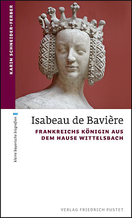 Kartonierter Einband Isabeau de Bavière von Karin Schneider-Ferber