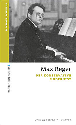 Kartonierter Einband Max Reger von Michael Schwalb