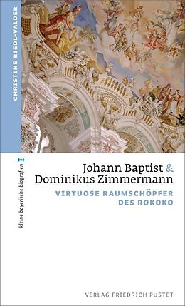 Kartonierter Einband Johann Baptist und Dominikus Zimmermann von Christine Riedl-Valder