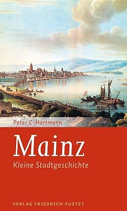 Kartonierter Einband Mainz von Peter C. Hartmann