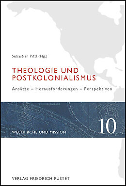 Kartonierter Einband Theologie und Postkolonialismus von Juan Manuel Contreras Colín, Musa W Dube, Raúl u a Fornet-Betancourt