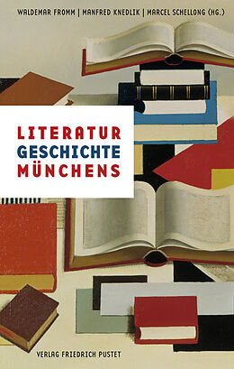 Fester Einband Literaturgeschichte Münchens von 