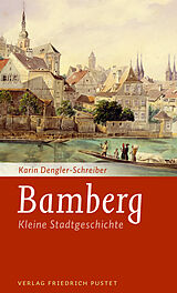 Kartonierter Einband Bamberg von Karin Dengler-Schreiber
