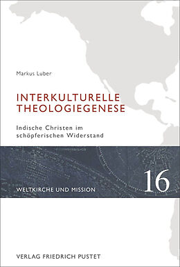 Kartonierter Einband Interkulturelle Theologiegenese von Markus Luber