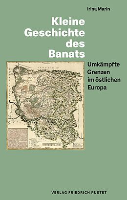 Fester Einband Kleine Geschichte des Banats von Irina Marin