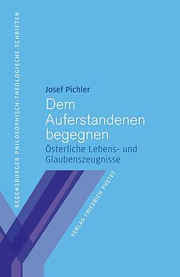 Paperback Dem Auferstandenen begegnen von Josef Pichler