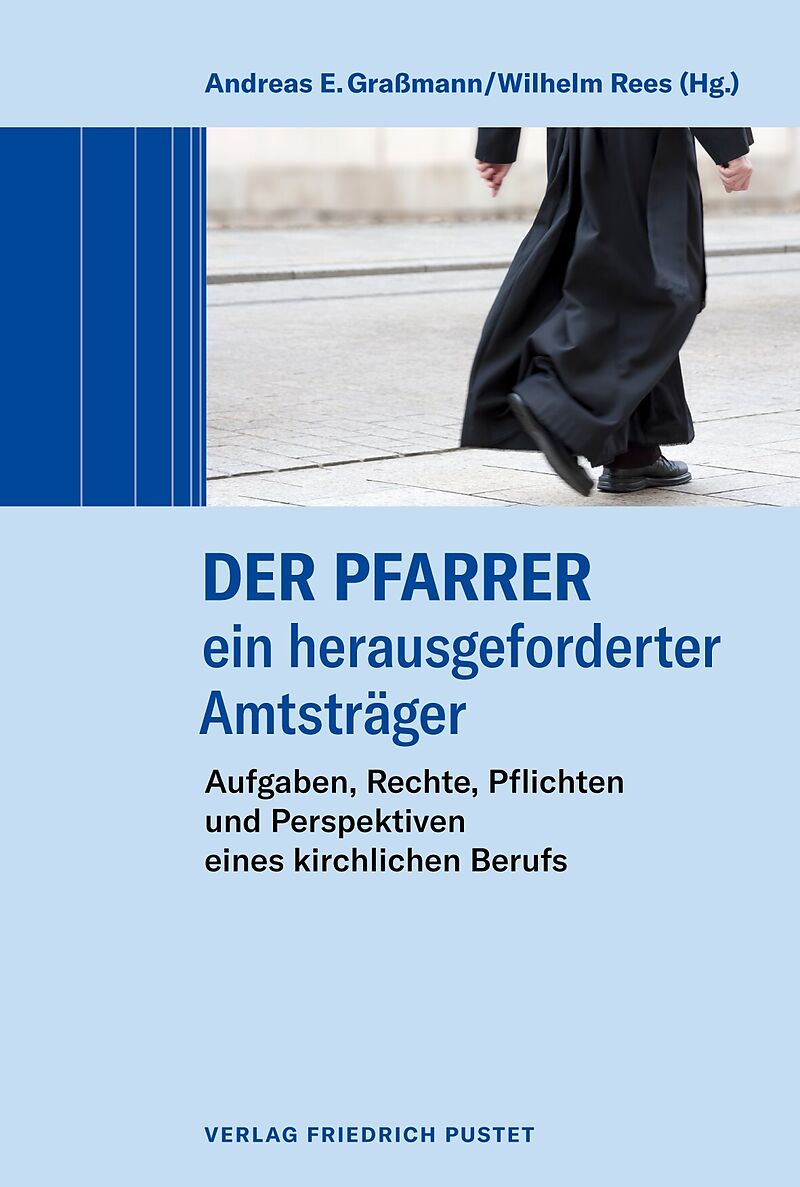 Der Pfarrer  ein herausgeforderter Amtsträger