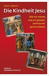 Paperback Die Kindheit Jesu von Josef Imbach